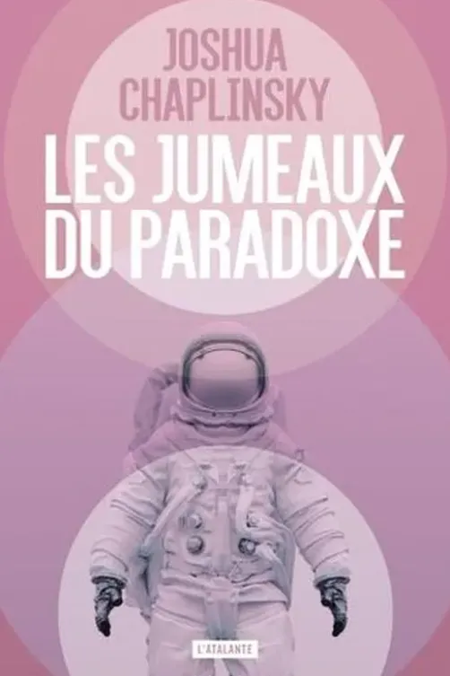 Les jumeaux du paradoxe, Joshua Chaplinsky