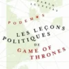 Les leçons politiques de Game of Thrones, Pablo Iglesias