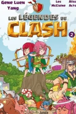 Les légendes de clash Tome 2, Gene Yang