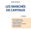 Les marchés de capitaux. 3e édition, Didier Marteau