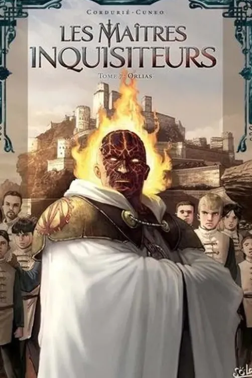 Les maîtres inquisiteurs Tome 7 : Orlias, Sylvain Cordurié