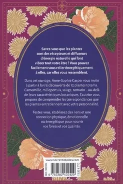 Les messages des plantes totems. A chaque personnalité sa plante alliée, Anne-Sophie Casper