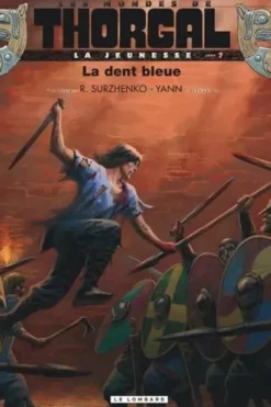 Les mondes de Thorgal : La jeunesse Tome 7 : La dent bleue, Yann