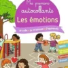 Les émotions. Avec 200 autocollants, Charlotte Lascault