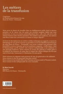 Les métiers de la transfusion. L'expérience de l'Etablissement français du sang. Hauts-de-France Normandie, Rémi Courbil