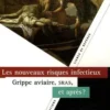 Les nouveaux risques infectieux : SRAS, grippe aviaire, et après ?, Didier Raoult