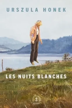 Les nuits blanches, Urszula Honek