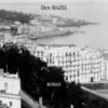 Le soleil pour étoile, Den Mazel