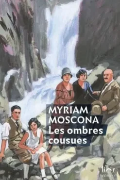 Les ombres cousues, Myriam Moscona