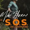Le S.O.S. de l'aventurier, Mike Horn