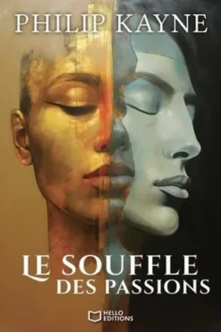 Le souffle des passions Tome 1, Philip Kayne