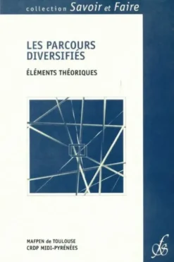 Les parcours diversifies, Collectif