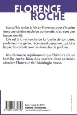 Les parfums d'Iris [EDITION EN GROS CARACTERES, Florence Roche