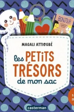 Les Petits Trésors de mon sac, Magali Attiogbé