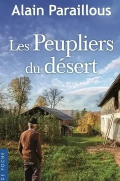 Les peupliers du désert, Alain Paraillous