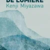 Les pieds nus de lumière, Kenji Miyazawa