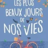 Les plus beaux jours de nos vies [EDITION EN GROS CARACTERES, Lucy Diamond