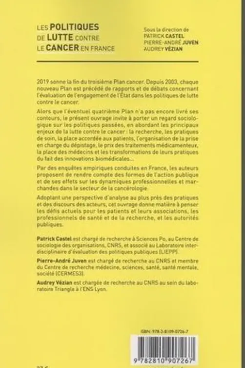 Les politiques de lutte contre le cancer en France. Regards sur les pratiques et les innovations médicales, Patrick Castel