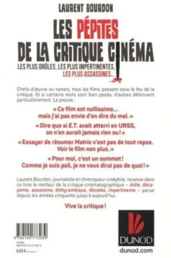 Les pépites de la critique cinéma. Les plus drôles, les plus impertinentes, les plus assassines, Laurent Bourdon