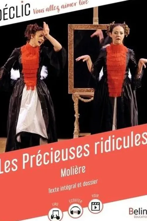 Les précieuses ridicules, Molière