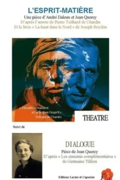 L'esprit-matière. Suivi de Dialogue, Jean Query