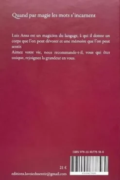L'Esprit Nagual. Tout est vivant, Luis Ansa