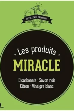 Les produits miracle, Isabelle Louet
