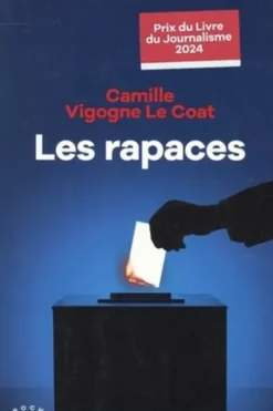 Les rapaces, Camille Vigogne Le Coat