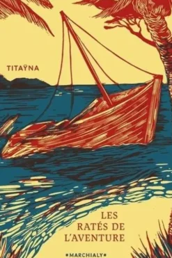 Les ratés de l'aventure, Titaÿna