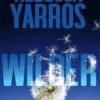 Les Renegades Tome 1 : Wilder, Rebecca Yarros