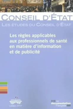 Les règles applicables aux professionnels de santé en matière de communication et de publicité, Conseil d'Etat