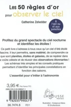 Les 50 règles d'or pour observer le ciel à l'oeil nu et aux jumelles, Catherine Zelvelder
