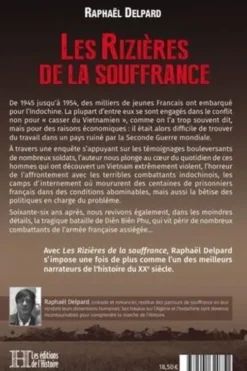 Les Rizières de la souffrance. Combattants Français en Indochine (1945-1954), Raphaël Delpard