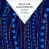 Les rois d'Islande, Einar Mar Gudmundsson