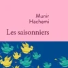 Les saisonniers, Munir Hachemi
