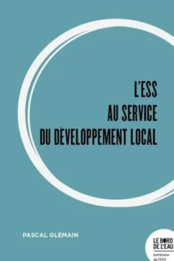 L'ESS au service du développement local, Pascal Glémain