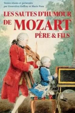 Les sautes d'humour de Mozart père & fils, Mario Pasa