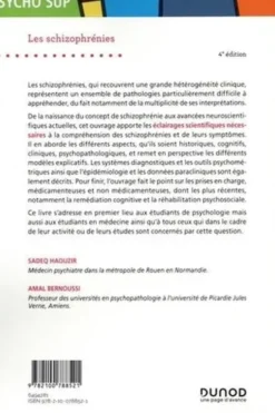 Les schizophrénies. De la naissance du concept aux avancées neuroscientifiques actuelles, 4e édition, Sadeq Haouzir