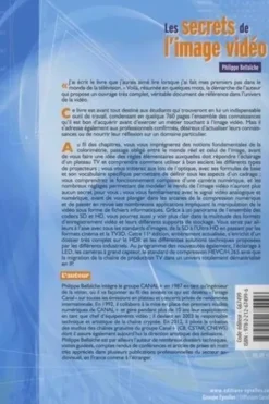 Les secrets de l'image vidéo. Colorimétrie, éclairage, optique, caméra, signal vidéo, compression numérique, formats d'enregistrement, formats d'images, 11e édition, Philippe Bellaïche