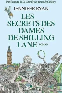 Les secrets des dames de Schilling Lane, Jennifer Ryan