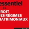L'essentiel du droit des régimes matrimoniaux. Edition 2022-2023, Corinne Renault-Brahinsky