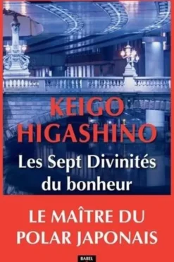 Les sept divinités du bonheur, Keigo Higashino