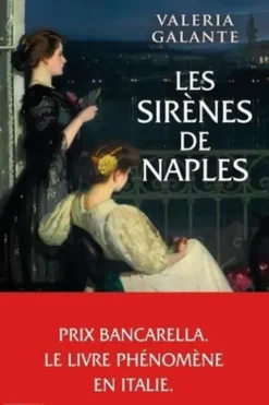 Les sirènes de Naples, Valeria Galante