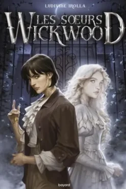 Les soeurs Wickwood, Ludivine Irolla