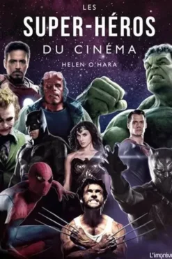 Les super-héros du cinéma, Helen O'Hara