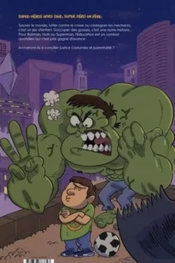 Les Supères Tome 1 : Dad Squad, Jorge Bernstein