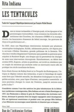 Les Tentacules, Rita Indiana