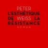 L'esthétique de la résistance, Peter Weiss