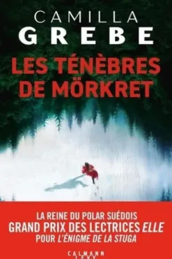 Les ténèbres de Mörkret, Camilla Grebe