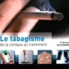 Le tabagisme de la clinique au traitement, Bertrand Dautzenberg